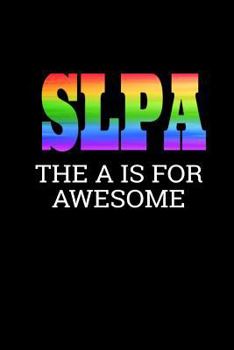 Slpa the A is for Awesome: Dot Grid Journal for Speech Pathology Assistants