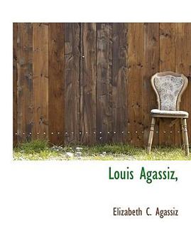 Paperback Louis Agassiz, [Large Print] Book