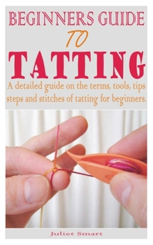 Paperback Beginners Guide to Tatting Book