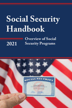 Social Security Handbook 2021 : Overview of Social Security Programs