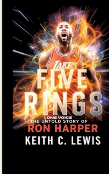Five Rings, One Voice: The Untold Story of Ron Harper