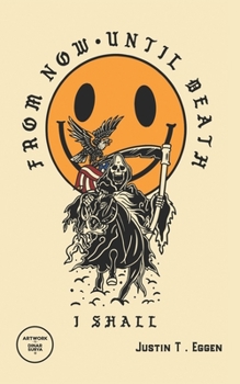 Paperback From Now, Until Death... I Shall Book