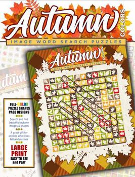 AUTUMN COLORS: Image Word Search Puzzles