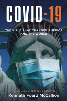 Paperback COVID-19 The Virus that changed America and the World Book