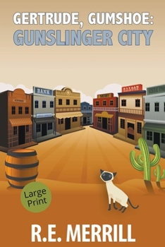 Paperback Gertrude, Gumshoe: Gunslinger City Book