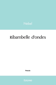 Paperback Ribambelle d'ondes [French] Book