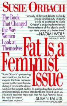 Paperback Fat Is a Feminist Issue Book