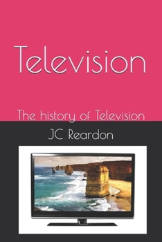 Paperback Television: The history of Television Book