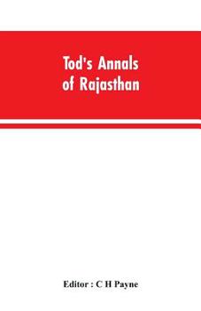 Paperback Tod's Annals of Rajasthan; The Annals of the Mewar Book