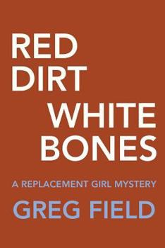 Paperback Red Dirt White Bones Book