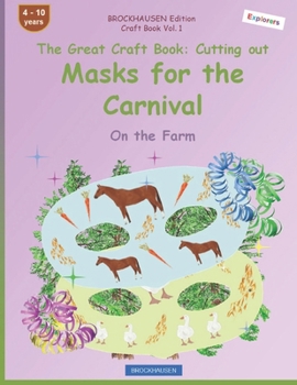 Paperback Masks for the Carnival: BROCKHAUSEN. On the Farm Book