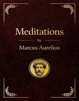 Leather Bound Meditations: Deluxe Classic Edition Book