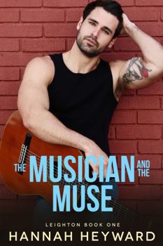 Paperback The Musician and the Muse: Leighton Series Book 1 Book