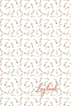 Logbook: An Organizer Logbook Keeper for All Your Passwords and Stuff, Pink Rosebuds