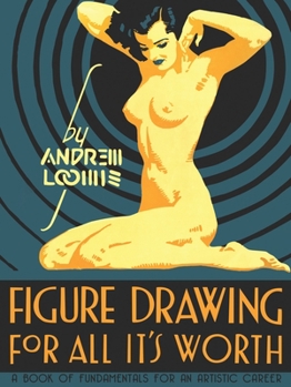 Hardcover Figure Drawing: For All It's Worth Book