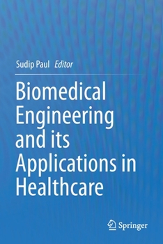 Paperback Biomedical Engineering and Its Applications in Healthcare Book