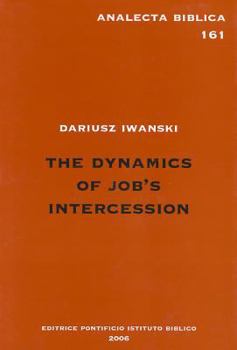 Paperback Dynamics of Job's Intercession Book