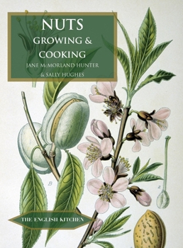 Paperback Nuts: Growing and Cooking Book