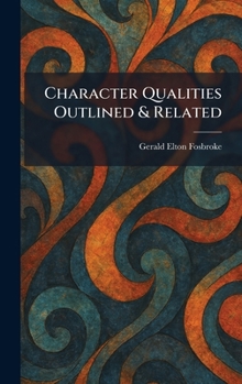 Hardcover Character Qualities Outlined & Related Book