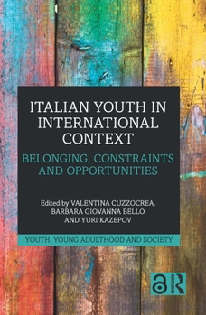 Italian Youth in International Context - Book  of the Youth, Young Adulthood and Society