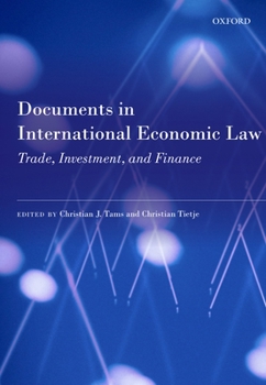 Paperback Documents in International Economic Law: Trade, Investment, and Finance Book