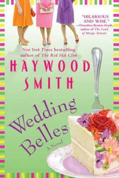 Wedding Belles - Book #3 of the Red Hat Club