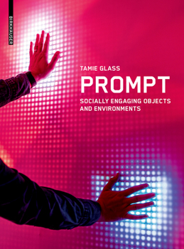 Paperback Prompt: Socially Engaging Objects and Environments Book