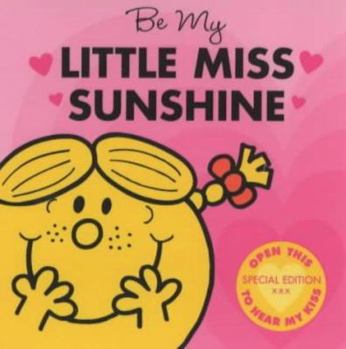 Hardcover Be My Little Miss Sunshine Book