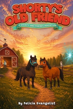 Paperback Shorty's Old Friend: A Shorty and Friends Adventure Book