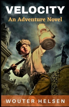 Velocity: An Adventure Novel