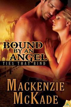 Bound by an Angel - Book #3 of the Ties That Bind