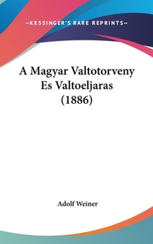 Hardcover A Magyar Valtotorveny Es Valtoeljaras (1886) [Hebrew] Book