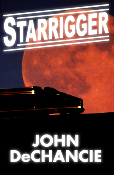 Starrigger (Skyway, Book 1) - Book #1 of the Skyway