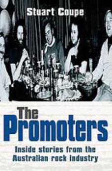 Paperback The Promoters: Inside stories from the Australian rock industry Book