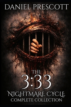 Paperback The 3: 33 Nightmare Cycle: Complete Collection Book