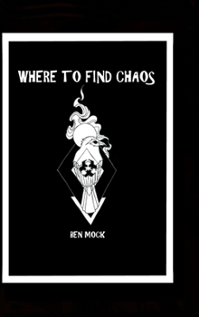 Hardcover Where To Find Chaos Book