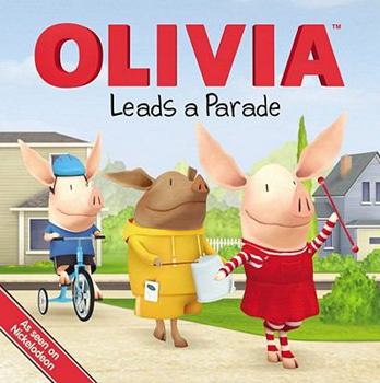 Paperback Olivia Leads a Parade Book