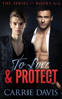 Paperback To Love & Protect: Books 4-6 Book