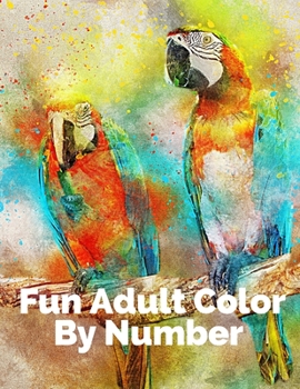 Fun Adult Color By Number: Coloring Book for Kids Ages 4-8