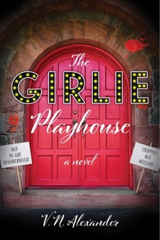Girlie Playhouse: A Novel