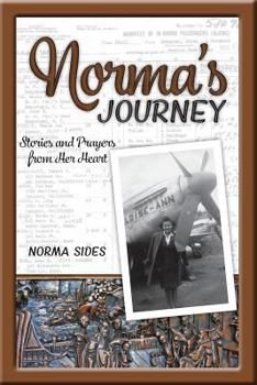 Paperback Norma's Journey: Stories and Prayers from Her Heart Book