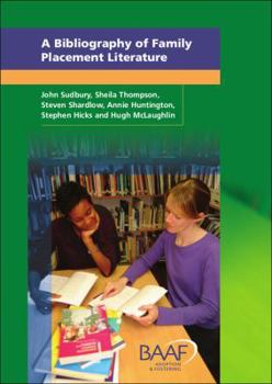 Paperback A Bibliography of Family Placement Literature : A Guide to Publications on Children, Parents and Carers Book