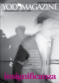 Paperback YOD Magazine. Insignificanza [Italian] Book