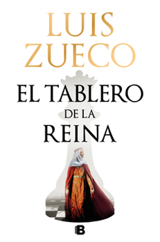 Hardcover El Tablero de la Reina / The Queen's Board [Spanish] Book