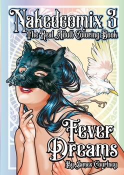 Nakedcomix #3: Fever Dreams