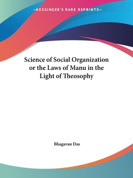 The Science of Social Organization or the Laws of Manu in the Light of Theosophy