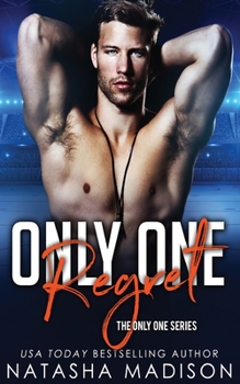 Only One Regret - Book #5 of the Only One