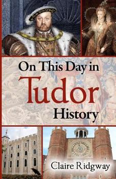 Paperback On This Day in Tudor History Book