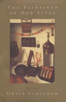 Hardcover The Paintings of Our Lives: Poems Book