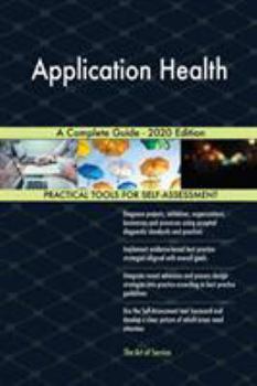 Paperback Application Health A Complete Guide - 2020 Edition Book